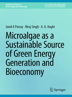 cover image of Microalgae as a Sustainable Source of Green Energy Generation and Bioeconomy